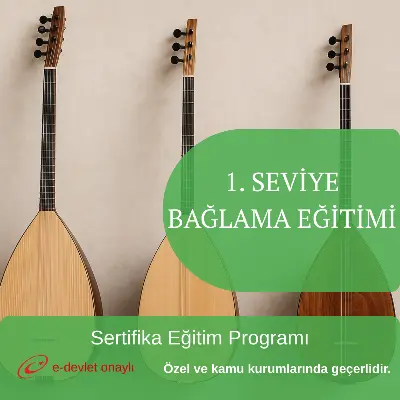 1. SEVİYE BAĞLAMA EĞİTİMİ