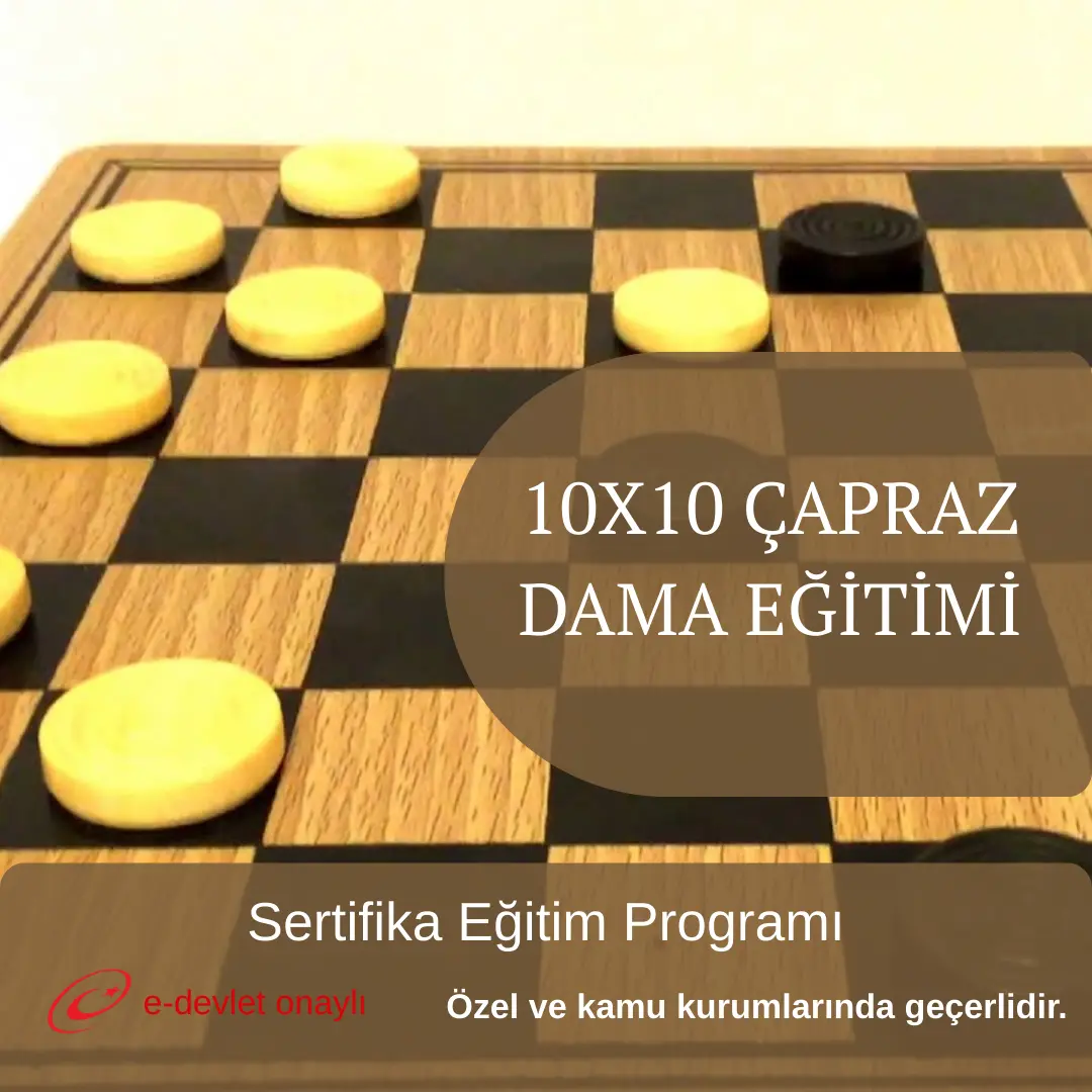 10X10 ÇAPRAZ DAMA EĞİTİMİ