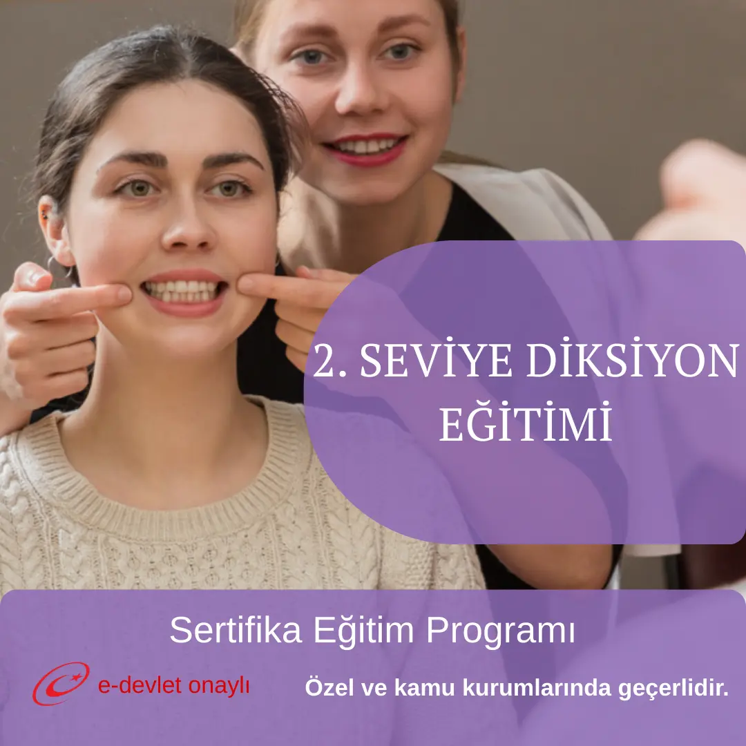 2. SEVİYE DİKSİYON EĞİTİMİ