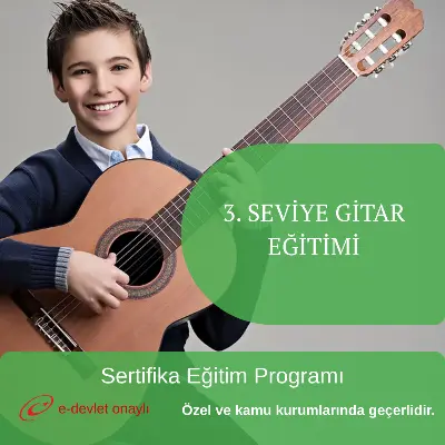 3. SEVİYE GİTAR EĞİTİMİ