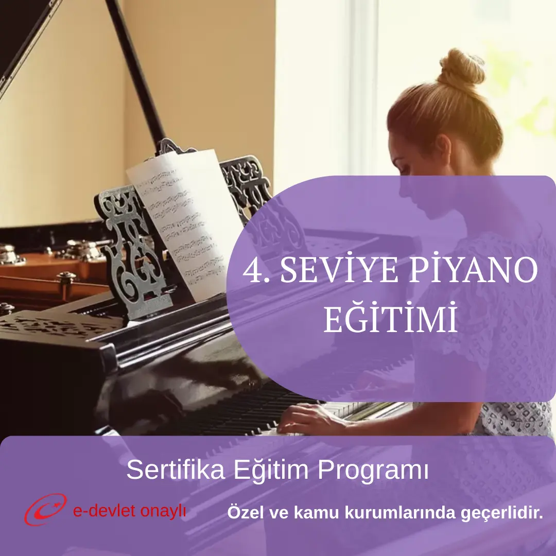 4. SEVİYE PİYANO EĞİTİMİ