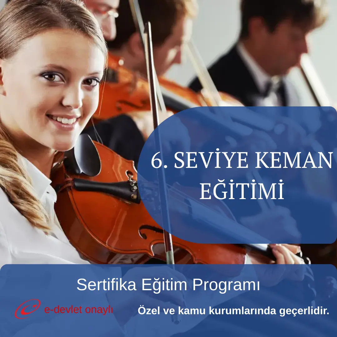 6. SEVİYE KEMAN EĞİTİMİ