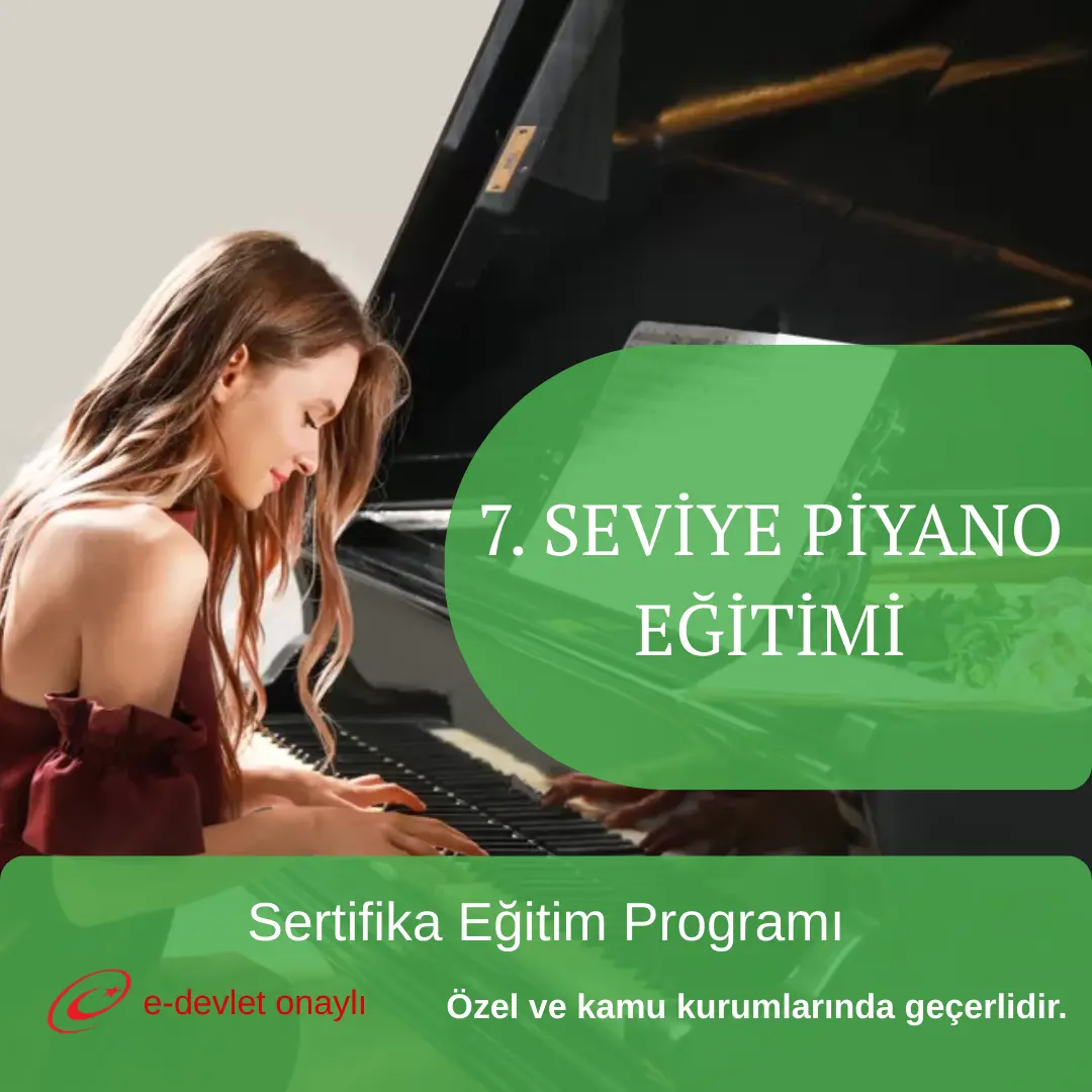 7. SEVİYE PİYANO EĞİTİMİ