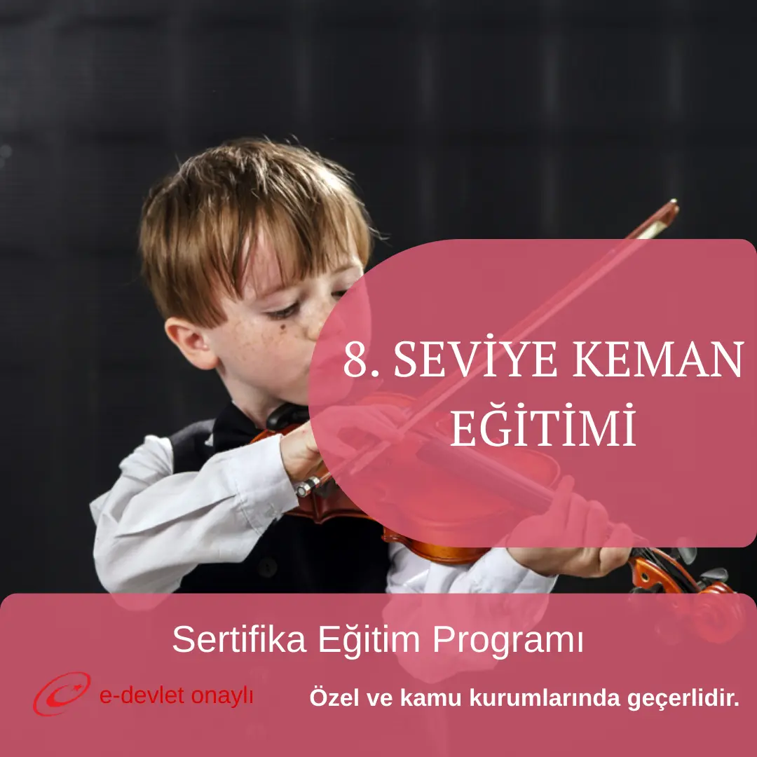 8. SEVİYE KEMAN EĞİTİMİ