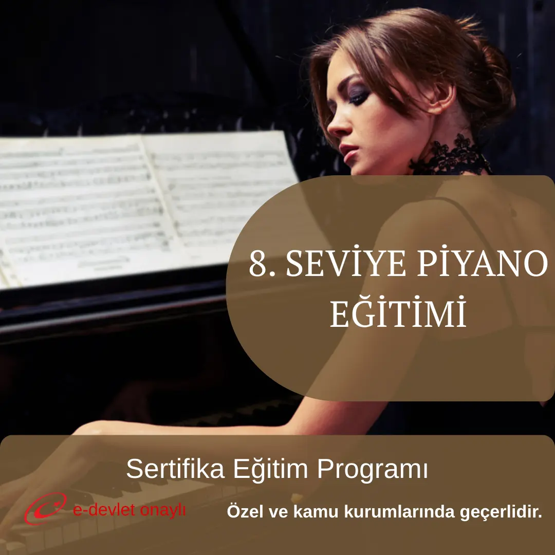 8. SEVİYE PİYANO EĞİTİMİ