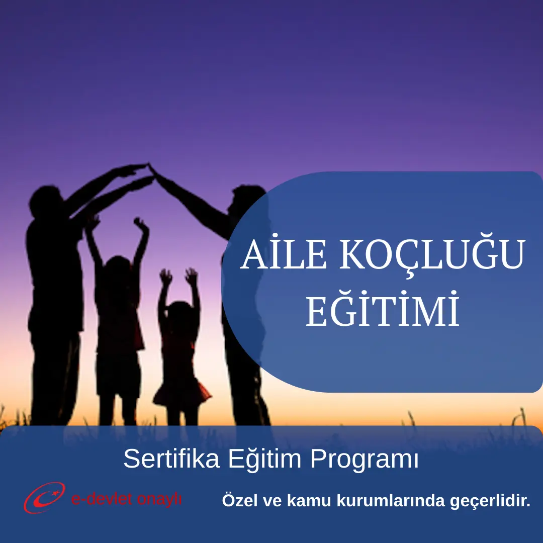 AİLE KOÇLUĞU EĞİTİMİ