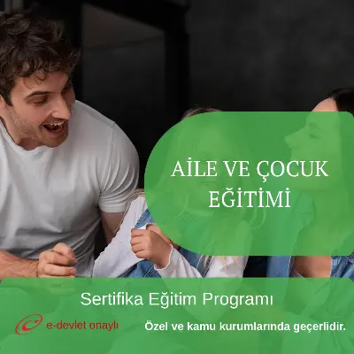 AİLE VE ÇOCUK EĞİTİMİ