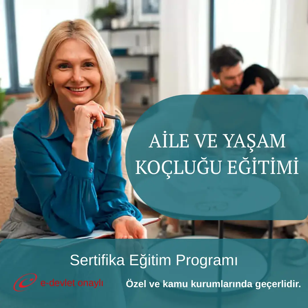 AİLE VE YAŞAM KOÇLUĞU EĞİTİMİ