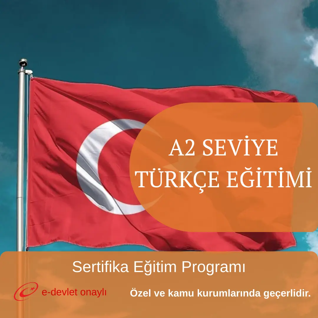 A2 SEVİYE TÜRKÇE EĞİTİMİ