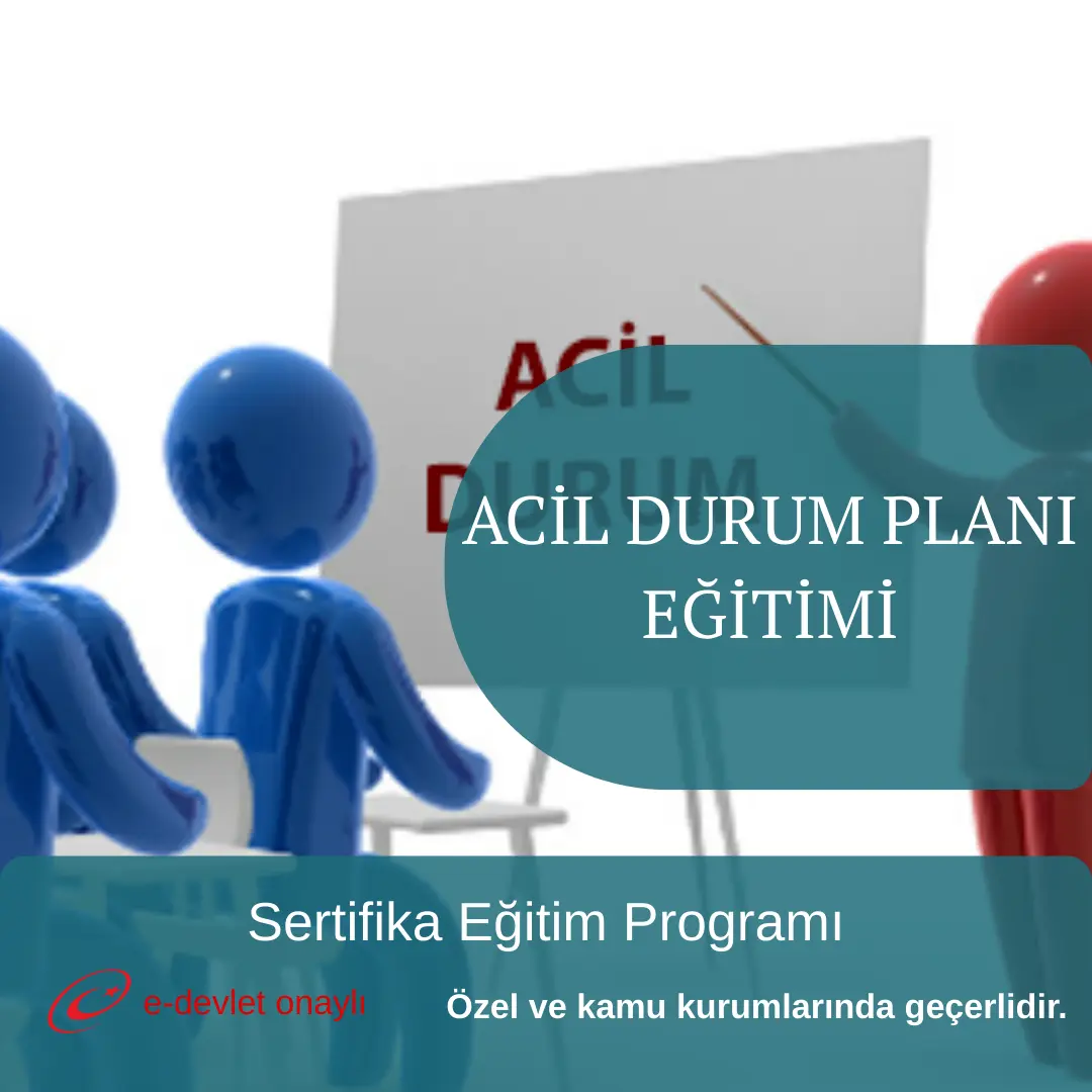 ACİL DURUM PLANI EĞİTİMİ