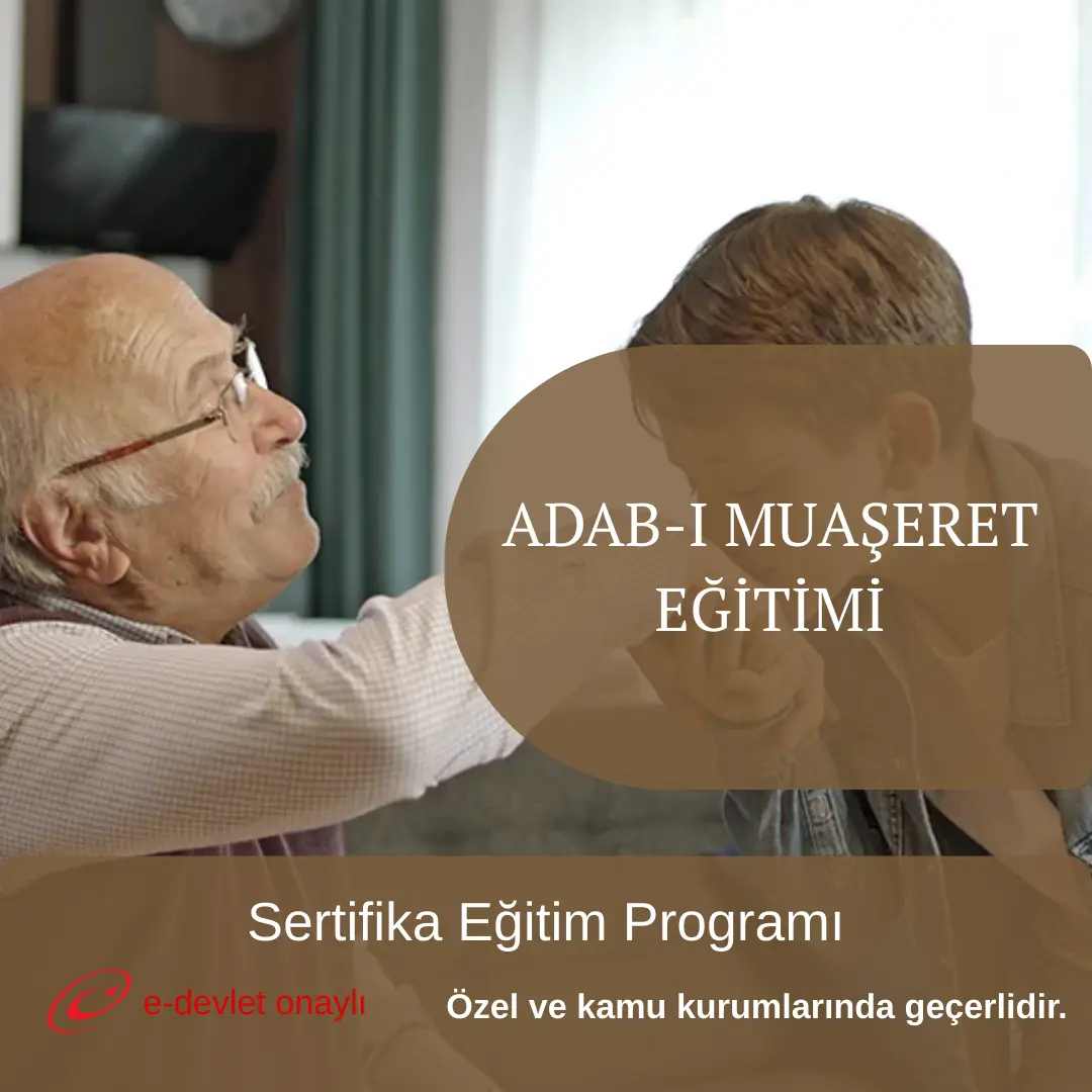 ADAB-I MUAŞERET EĞİTİMİ