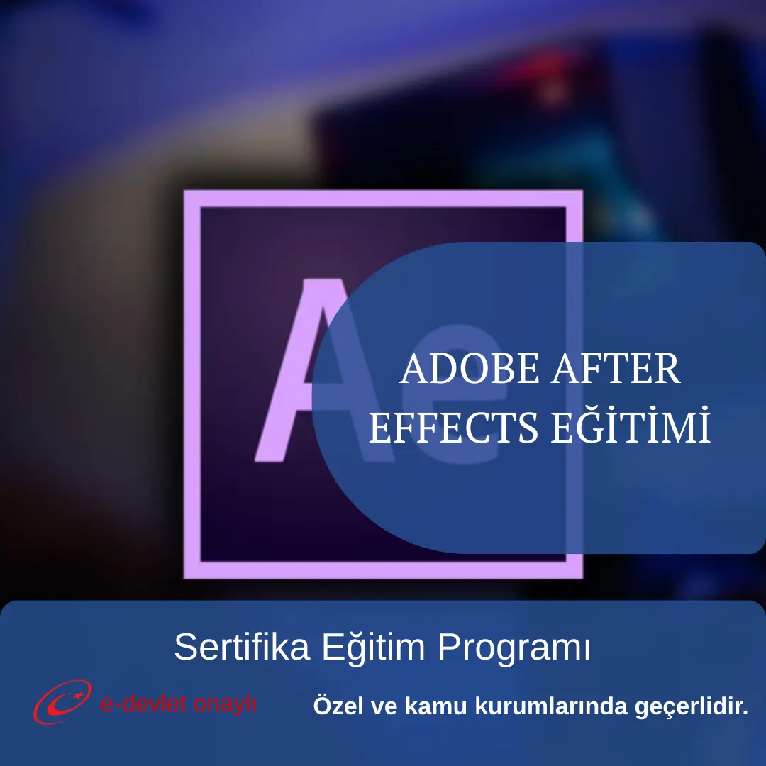 ADOBE AFTER EFFECTS EĞİTİMİ