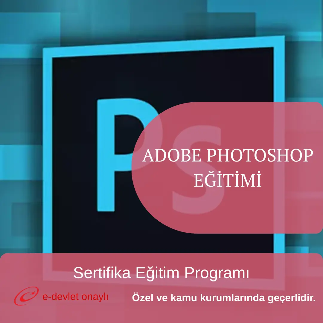 ADOBE PHOTOSHOP EĞİTİMİ