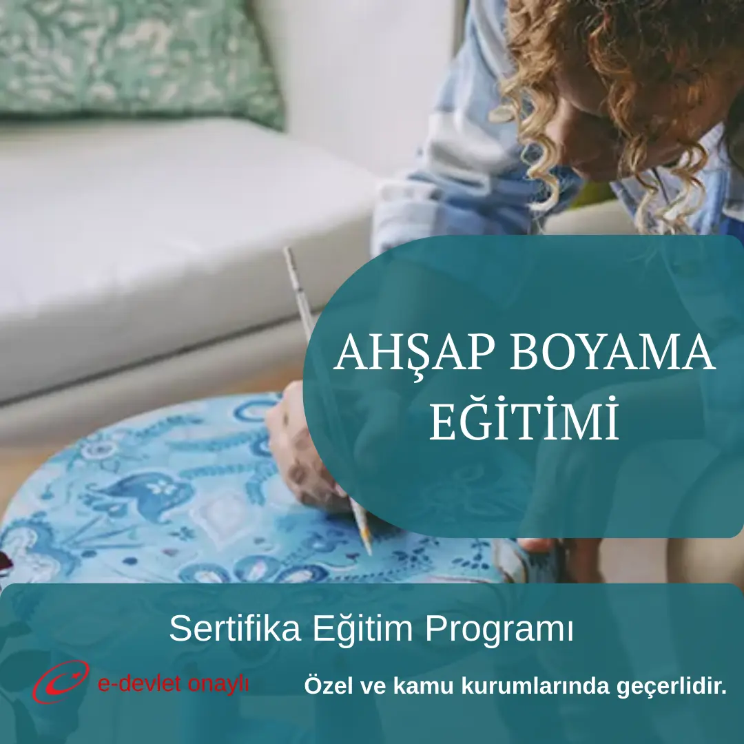 AHŞAP BOYAMA EĞİTİMİ