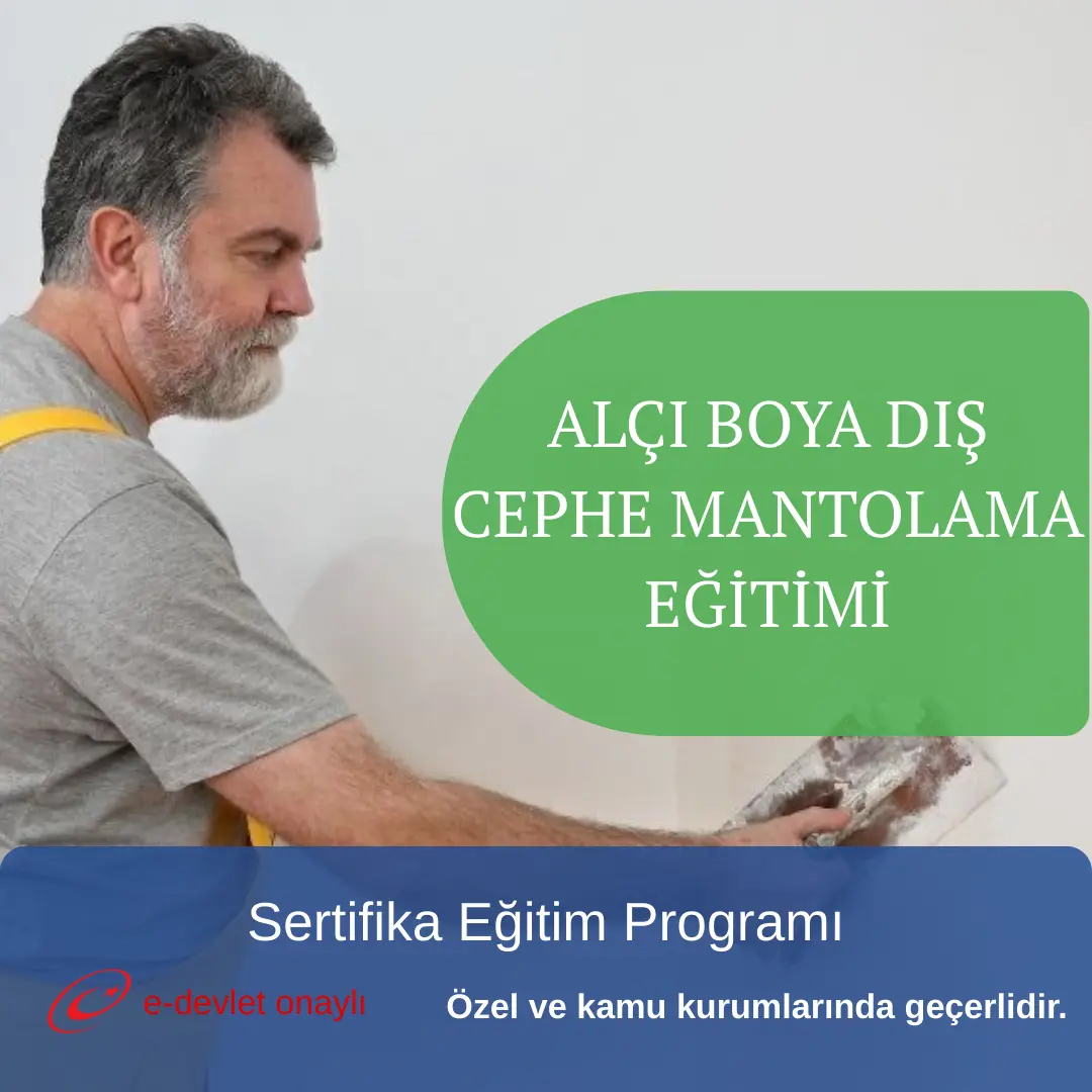 ALÇI BOYA DIŞ CEPHE MANTOLAMA EĞİTİMİ