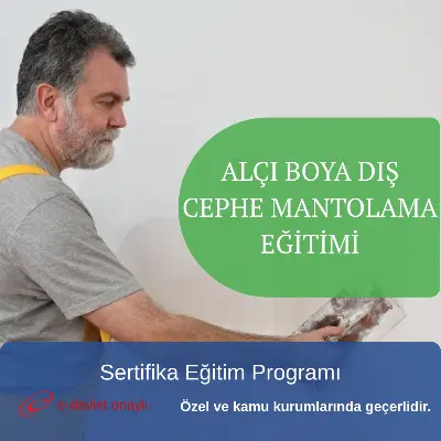 ALÇI BOYA DIŞ CEPHE MANTOLAMA EĞİTİMİ