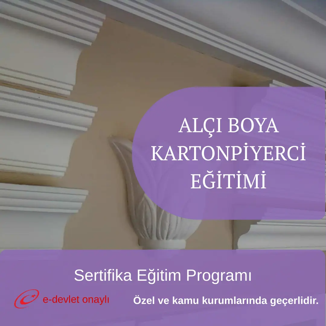 ALÇI BOYA KARTONPİYERCİ EĞİTİMİ