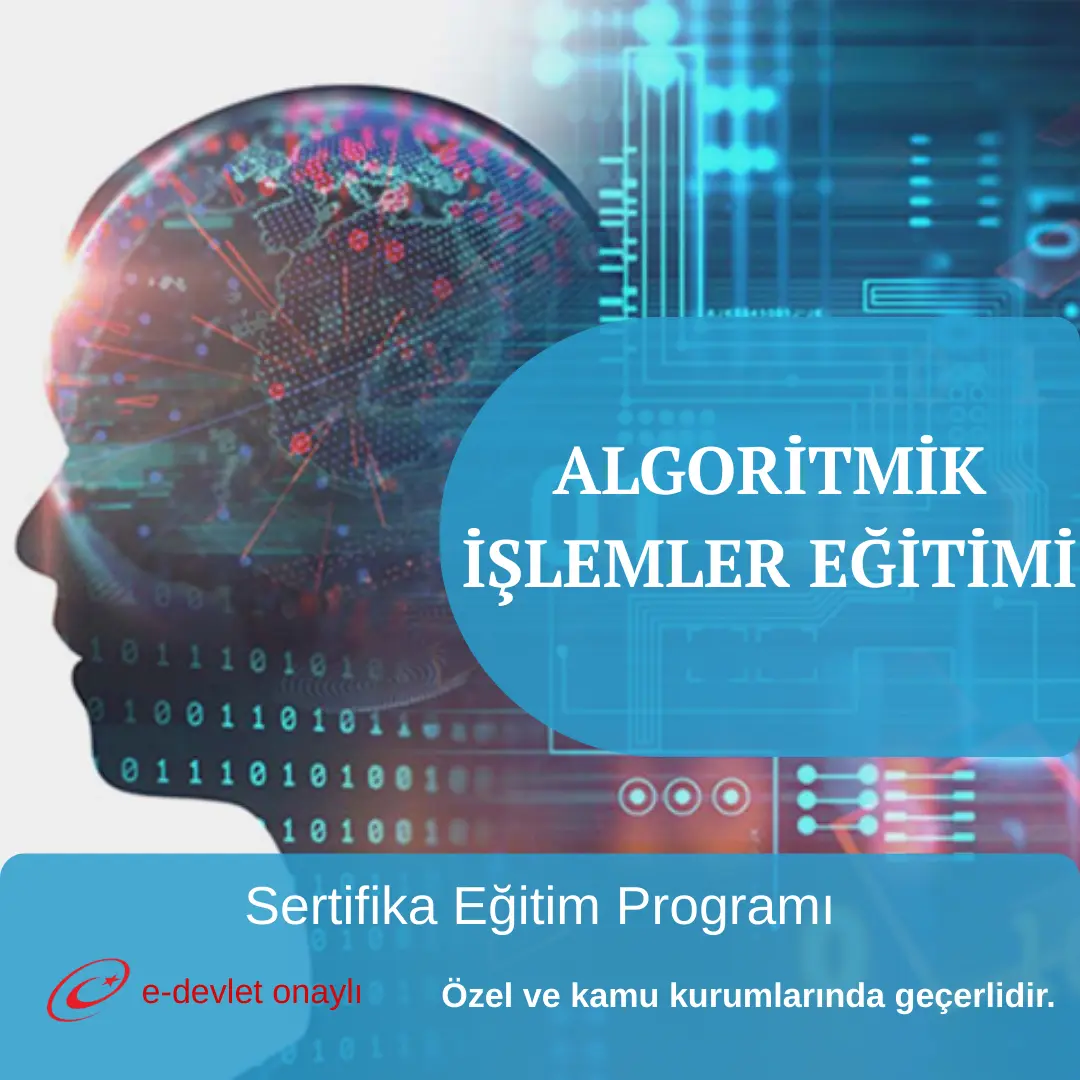 ALGORİTMİK İŞLEMLER EĞİTİMİ