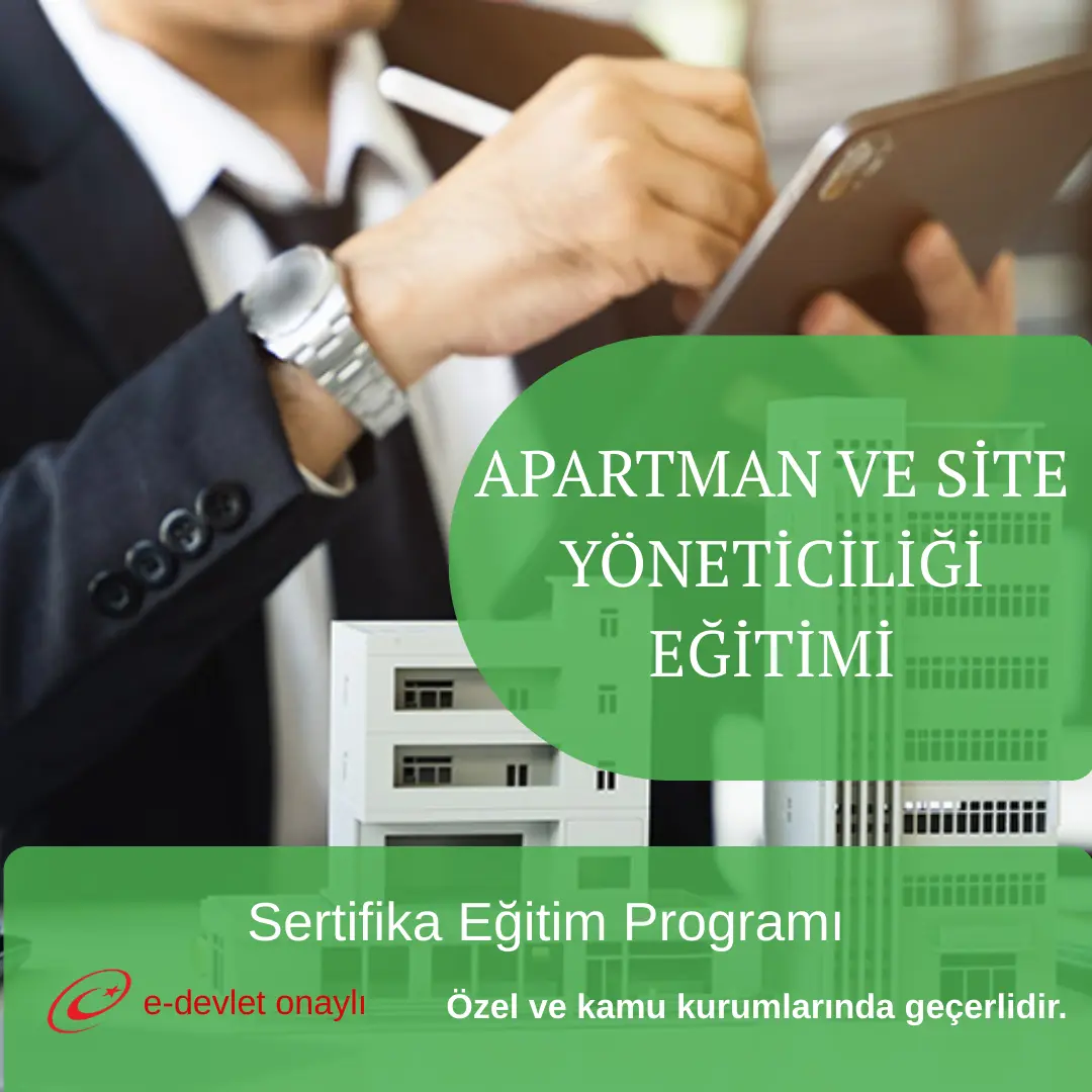 APARTMAN VE SİTE YÖNETİCİLİĞİ EĞİTİMİ