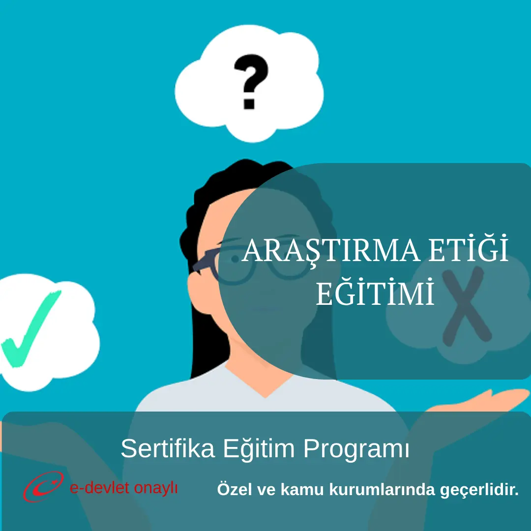 ARAŞTIRMA ETİĞİ EĞİTİMİ