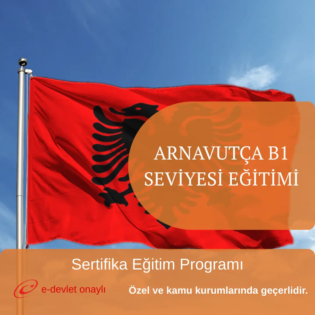 ARNAVUTÇA B1 SEVİYESİ EĞİTİMİ