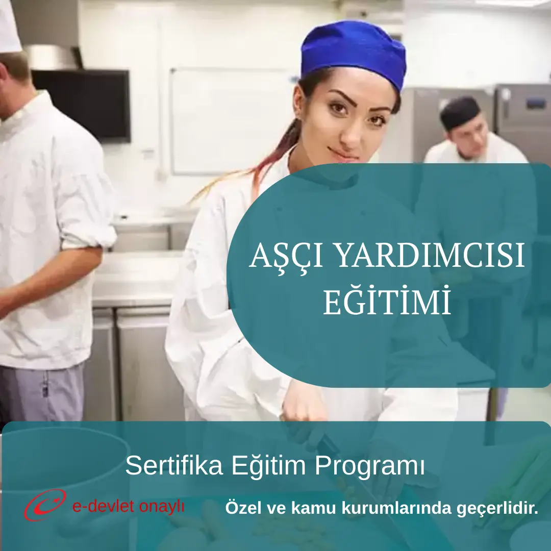 AŞÇI YARDIMCISI EĞİTİMİ