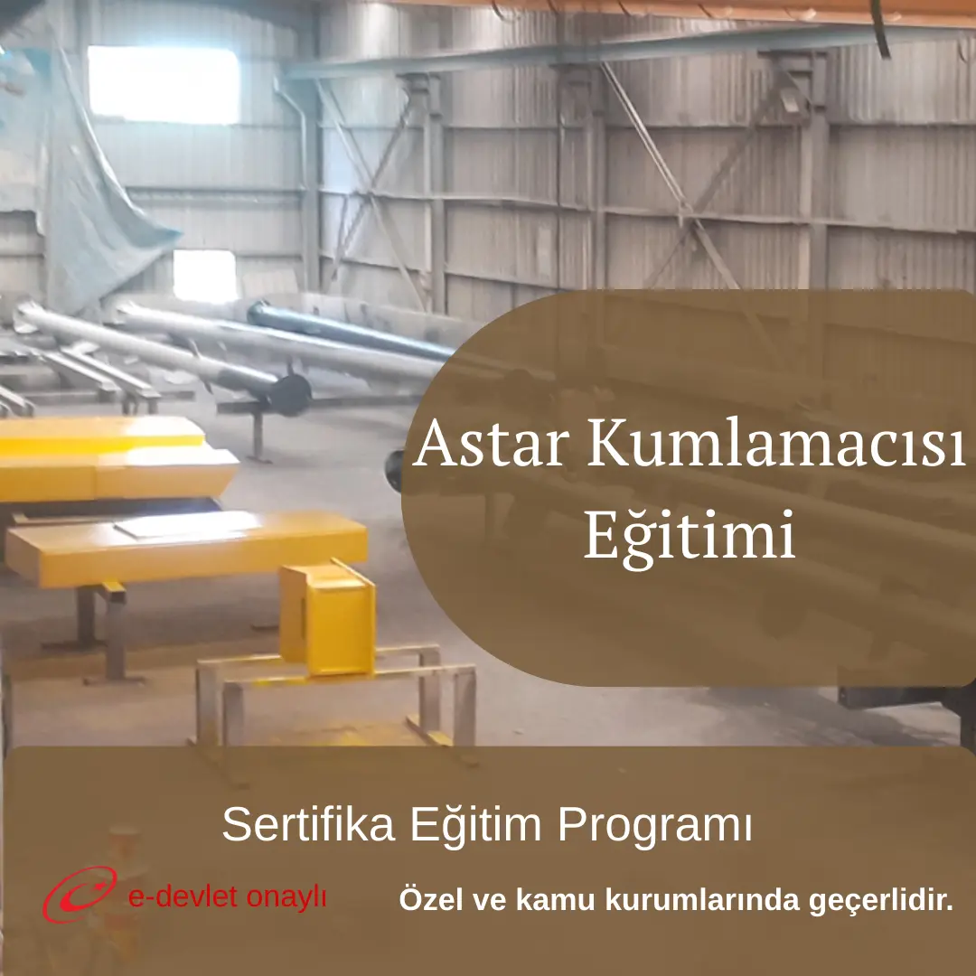 Astar Kumlamacısı Eğitimi
