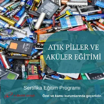 ATIK PİLLER VE AKÜLER EĞİTİMİ