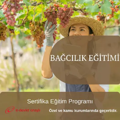 BAĞCILIK EĞİTİMİ