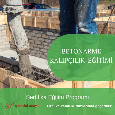 BETONARME KALIPÇILIK  EĞİTİMİ
