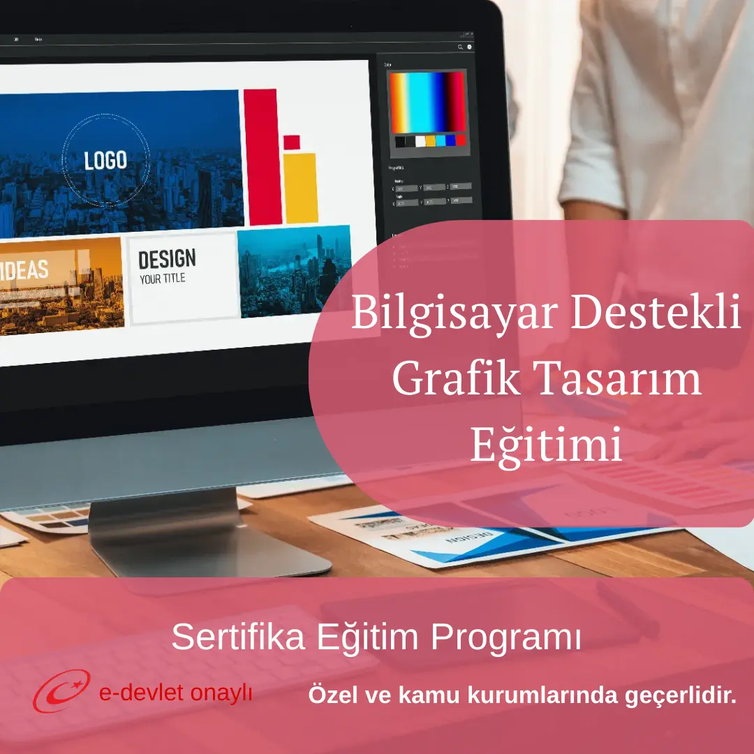 Bilgisayar Destekli Grafik Tasarım Eğitimi
