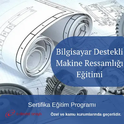 Bilgisayar Destekli Makine Ressamlığı Eğitimi