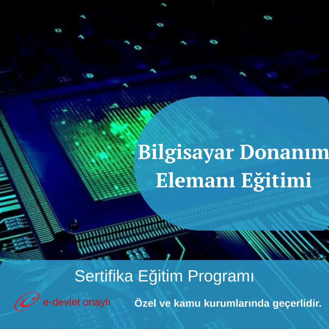 Bilgisayar Donanım Elemanı Eğitimi