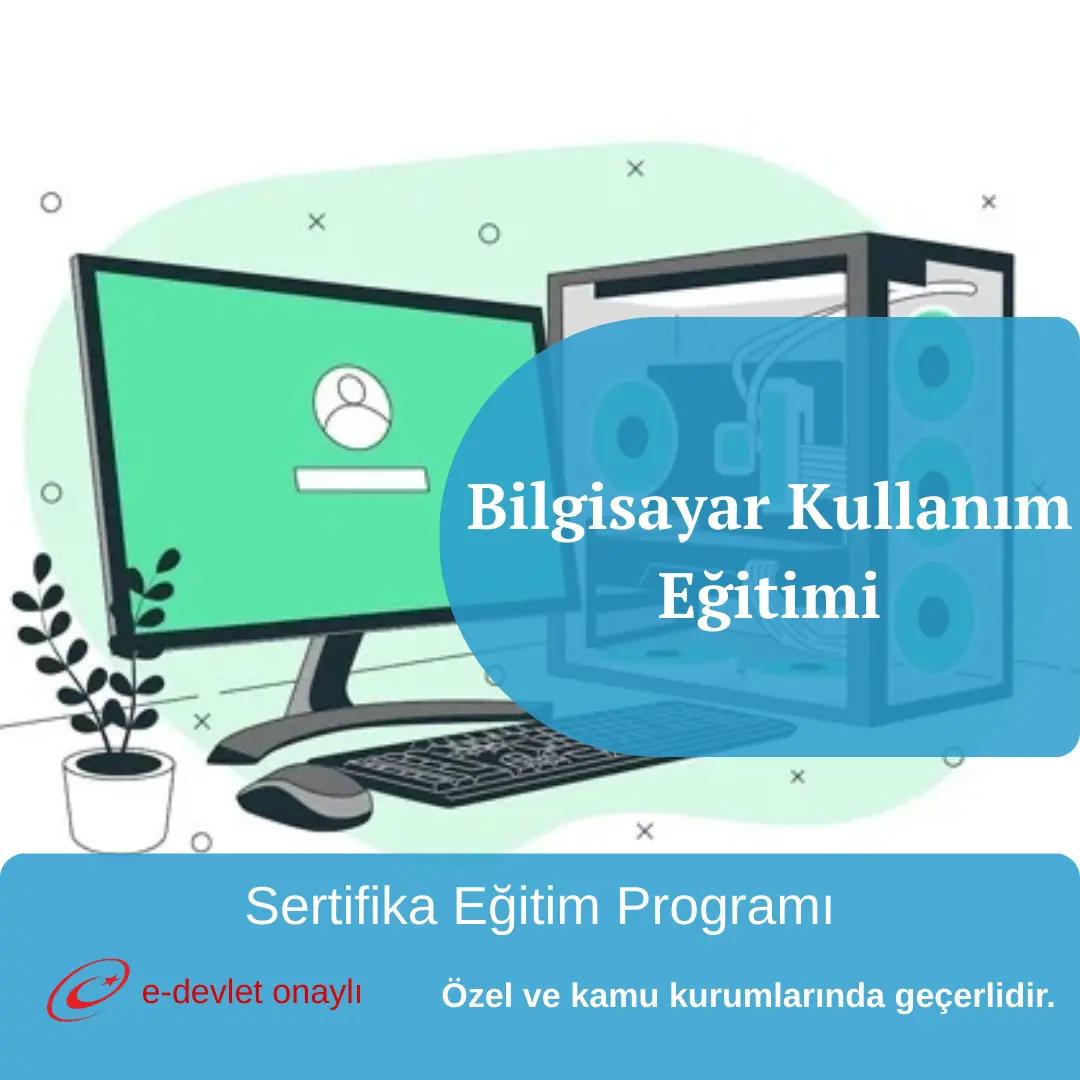 Bilgisayar Kullanım Eğitimi