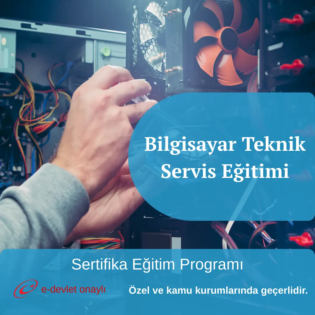 Bilgisayar Teknik Servis Eğitimi