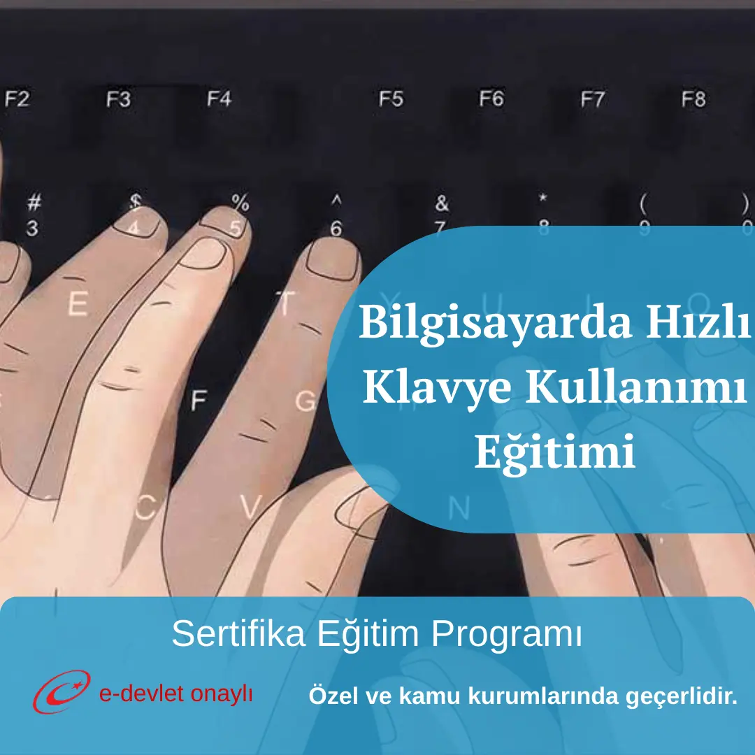 Bilgisayarda Hızlı Klavye Kullanımı Eğitimi