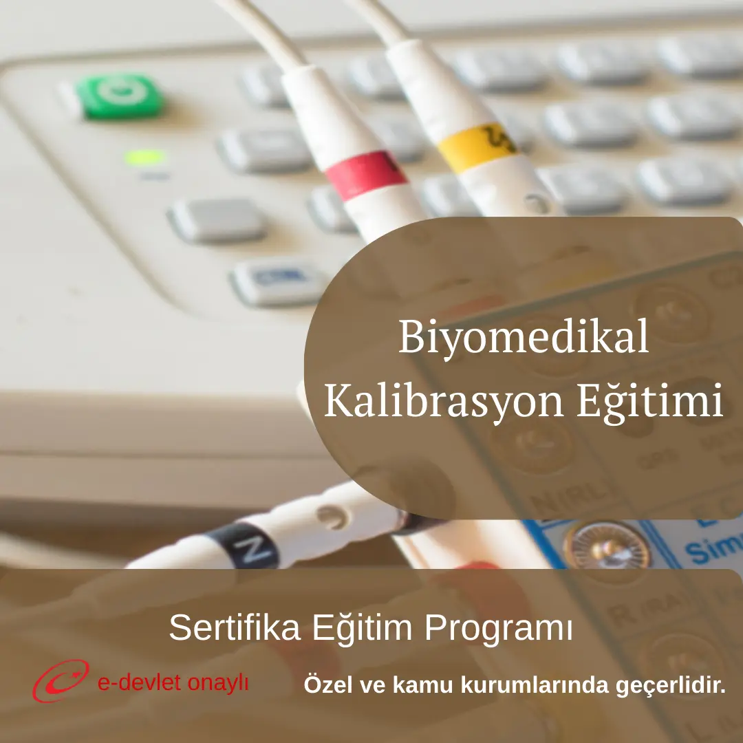 Biyomedikal Kalibrasyon Eğitimi