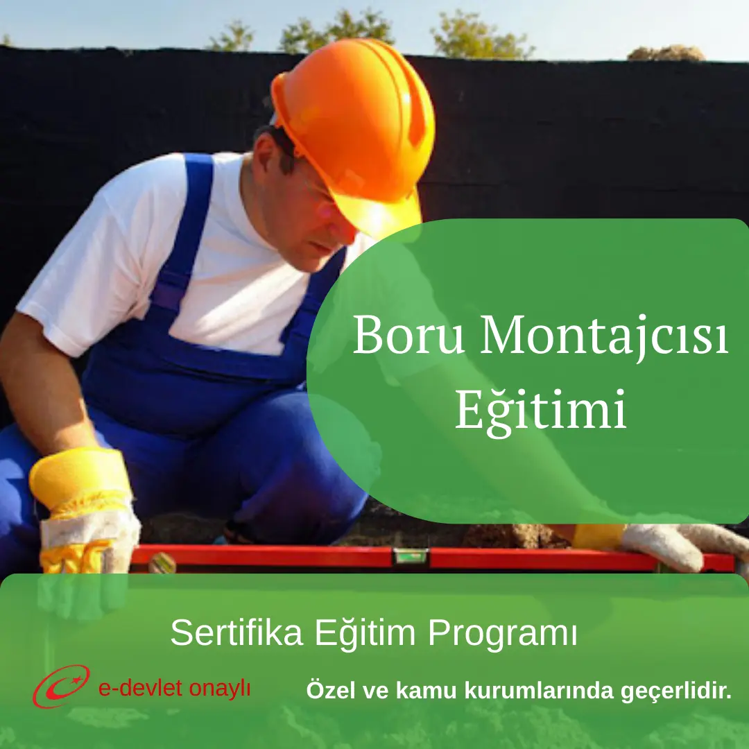 Boru Montajcısı Eğitimi
