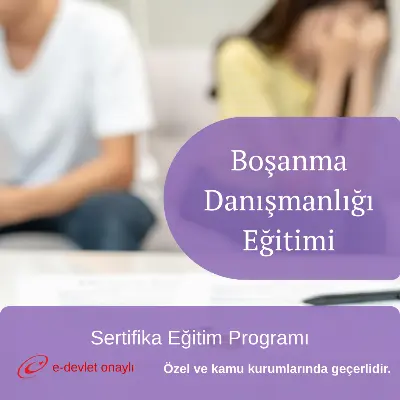 Boşanma Danışmanlığı Eğitimi
