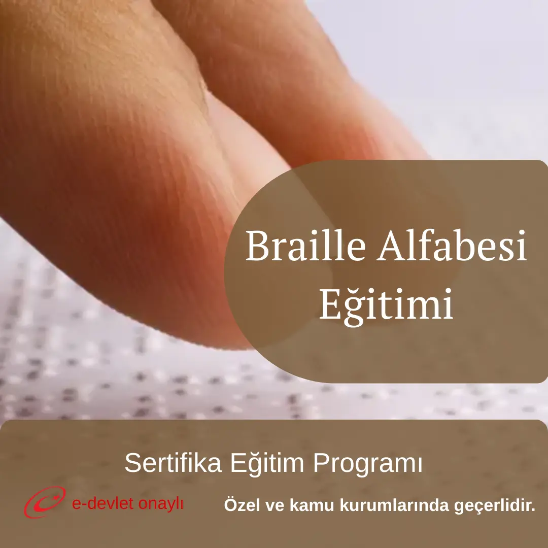 Braille Alfabesi Eğitimi
