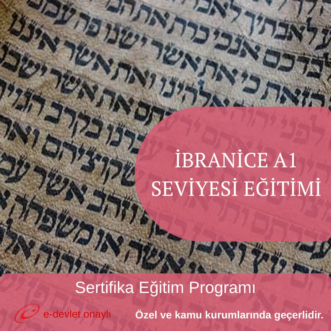 İBRANİCE A1 SEVİYESİ EĞİTİMİ