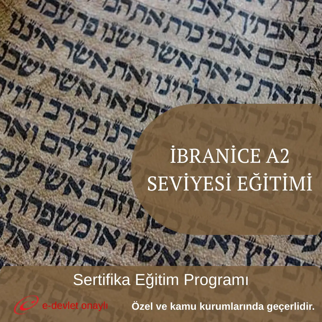 İBRANİCE A2 SEVİYESİ EĞİTİMİ
