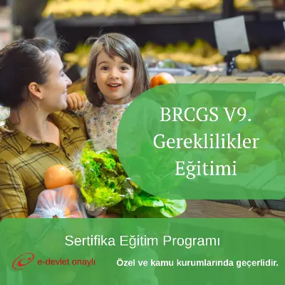 BRCGS V9. Gereklilikler Eğitimi
