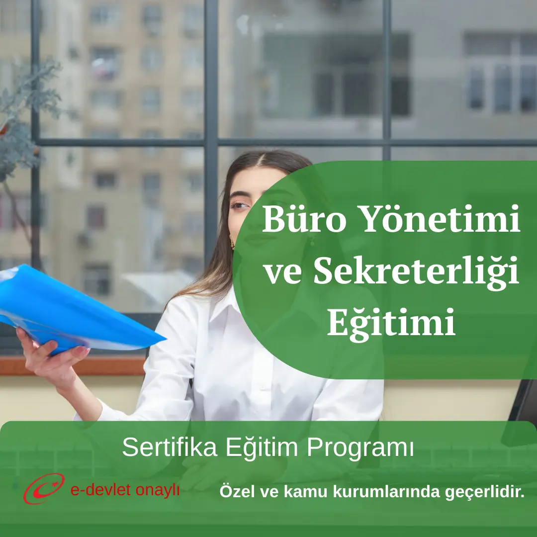 Büro Yönetimi ve Sekreterliği Eğitimi