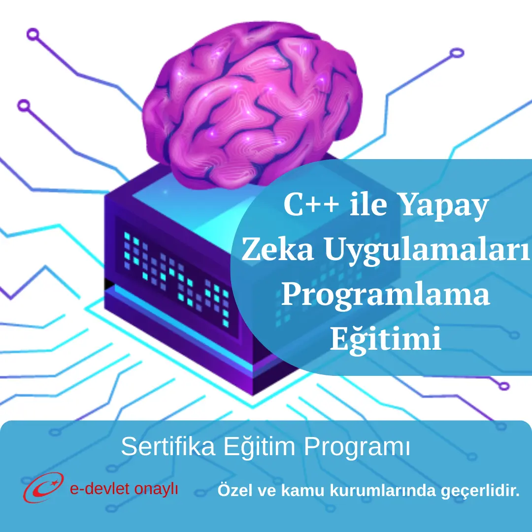 C++ ile Yapay Zeka Uygulamaları Programlama Eğitimi