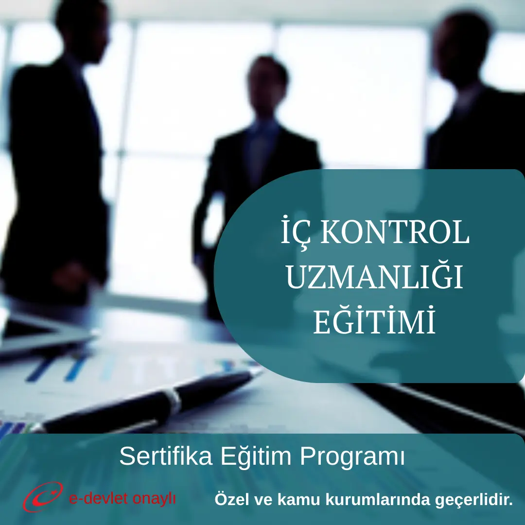 İÇ KONTROL UZMANLIĞI EĞİTİMİ