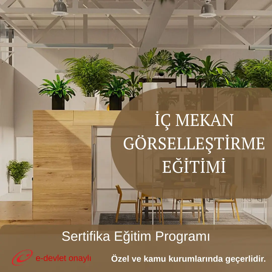 İÇ MEKAN GÖRSELLEŞTİRME EĞİTİMİ