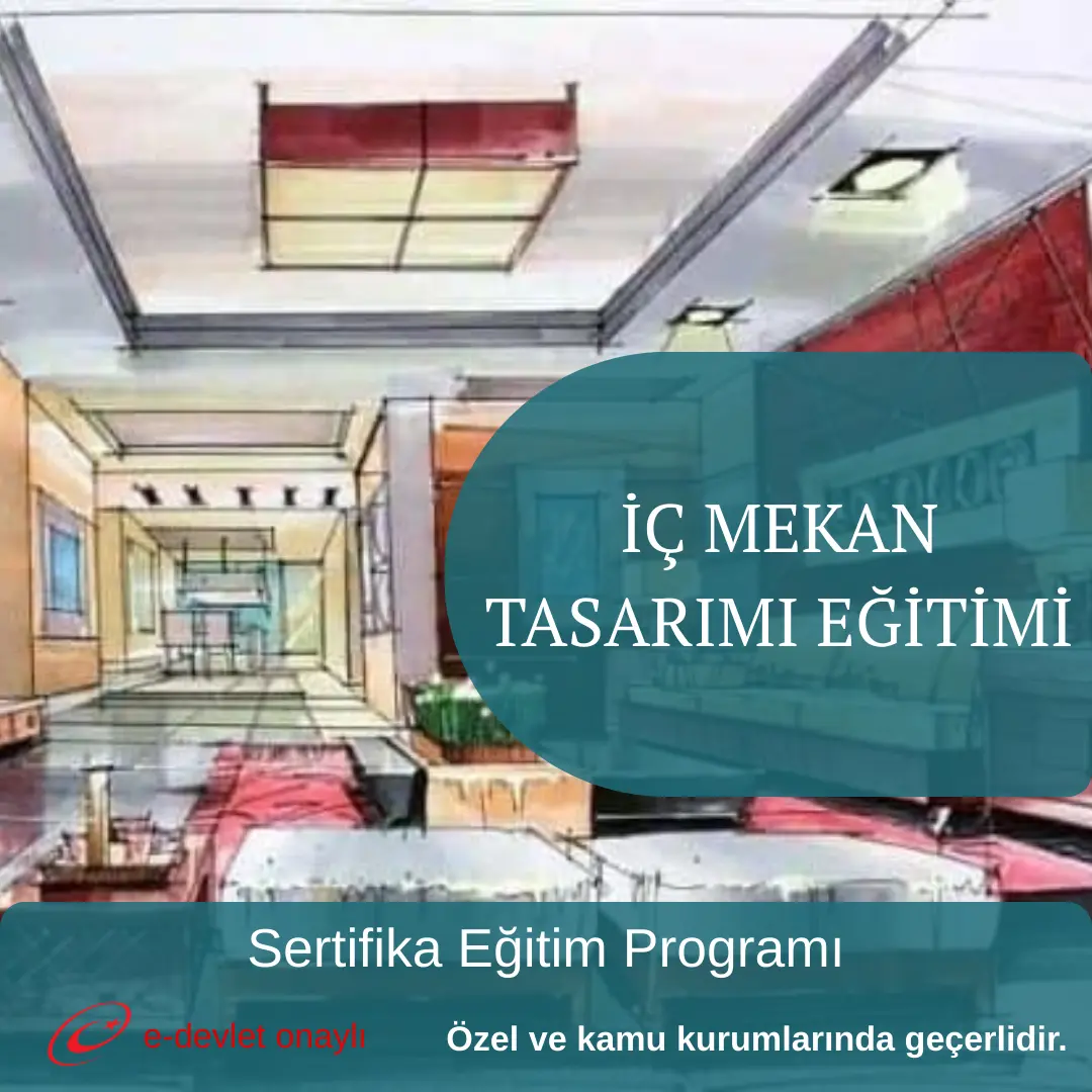 İÇ MEKAN TASARIMI EĞİTİMİ