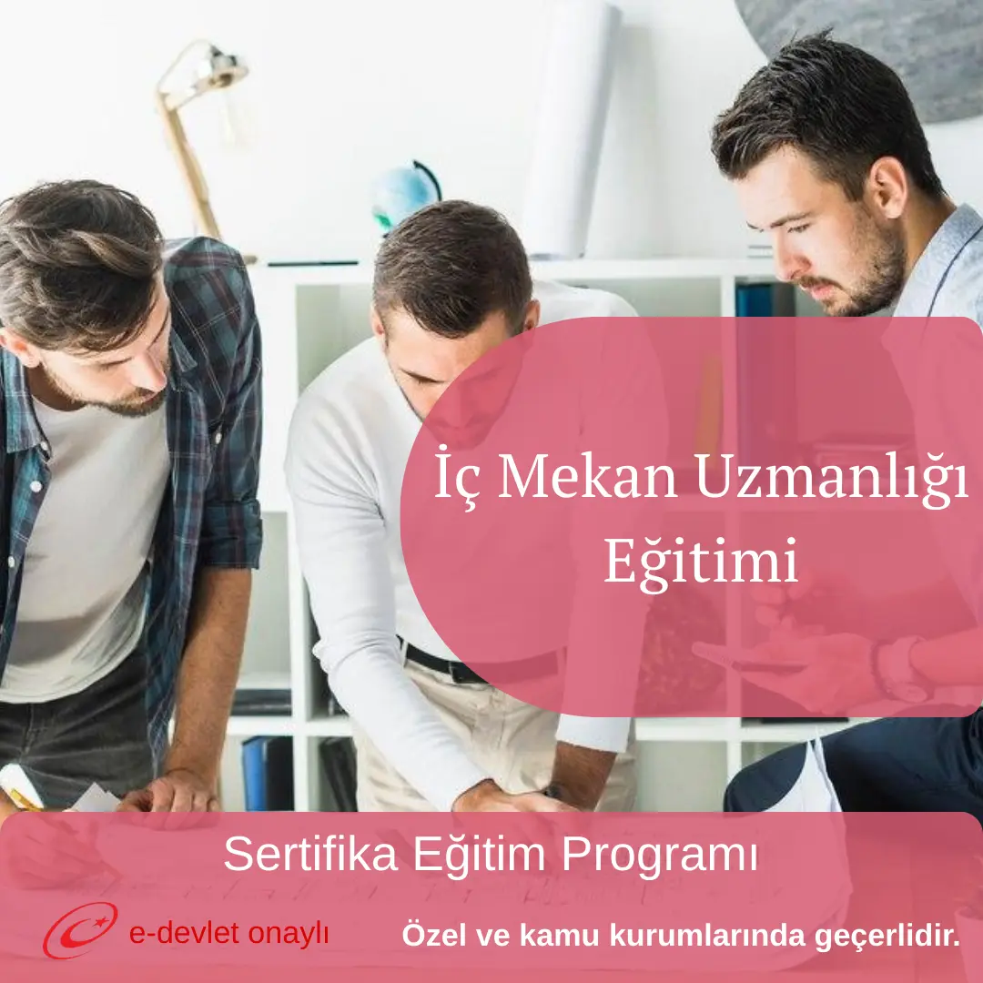 İç Mekan Uzmanlığı Eğitimi