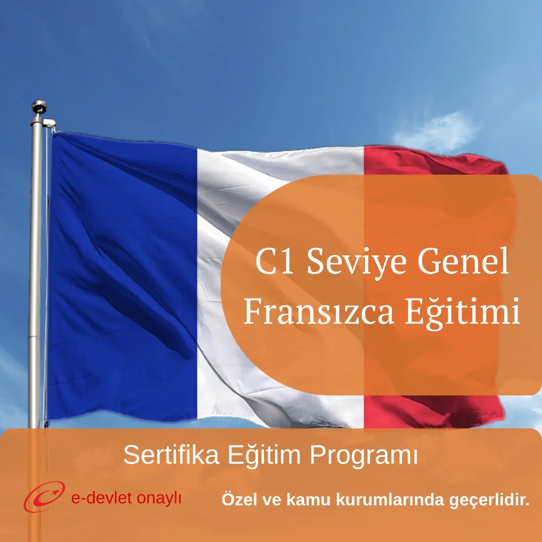 C1 Seviye Genel Fransızca Eğitimi